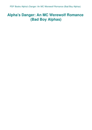 PDF Books Alpha's Danger An MC Werewolf Romance (Bad Boy Alphas)