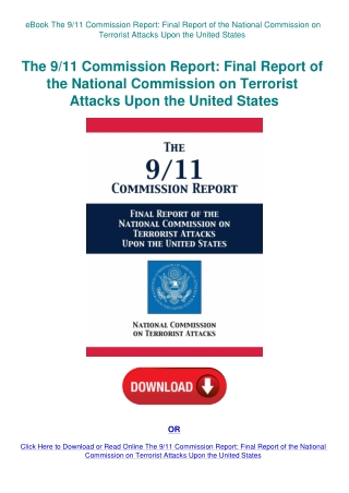 eBook The 911 Commission Report Final Report of the National Commission on Terrorist Attacks Upon th