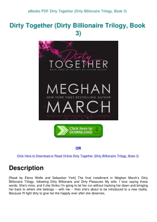 eBooks PDF Dirty Together (Dirty Billionaire Trilogy  Book 3)