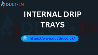 High-Quality Internal Drip Trays by Ductin | Reliable Solutions for Your Needs