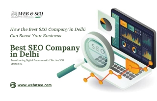 How the Best SEO Company in Delhi Can Boost Your Business