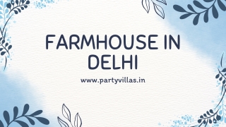 Best Farmhouse in Delhi for Wedding | Partyvillas