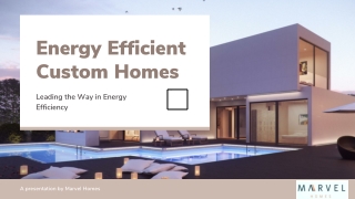 Energy Efficient Custom Homes