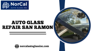 Auto Glass Repair San Ramon