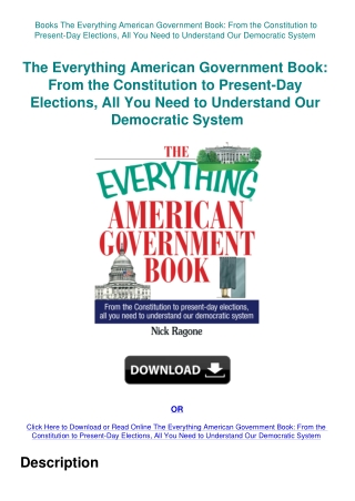 Books The Everything American Government Book From the Constitution to Present-Day Elections  All Yo