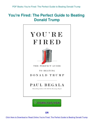PDF Books You're Fired The Perfect Guide to Beating Donald Trump