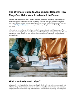 The Ultimate Guide to Assignment Helpers: How They Can Make Your Academic Life E