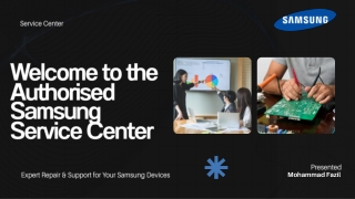 Welcome to the Authorised Samsung Service Center