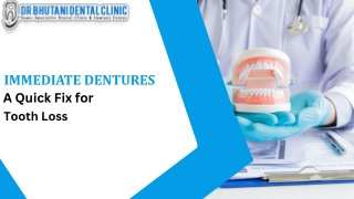 Immediate Dentures: A Quick Fix for Tooth Loss