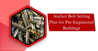 Anchor Bolt Setting Plan for Pre-Engineered Buildings