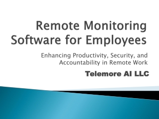 Remote Monitoring Software for Employees