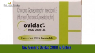 Buy Generic Ovidac 2000 iu Online
