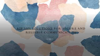 A2P SMS Solutions for Secure and Reliable Communication_