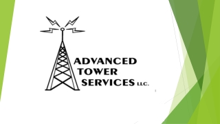 Tower Services - Advanced Tower Services, LLC