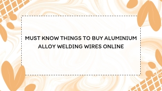 Must know things to buy aluminium alloy welding wires Online