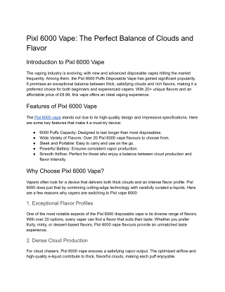 Pixl 6000 Vape: The Perfect Balance of Clouds and Flavor