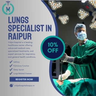 Lungs Specialist in Raipur