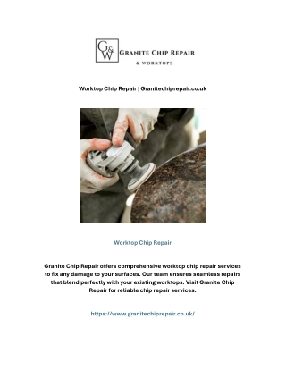 Worktop Chip Repair | Granitechiprepair.co.uk