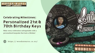 Celebrating Milestones Personalized 21st & 70th Birthday Keys