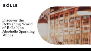 Discover the Refreshing World of Bolle Non-Alcoholic Sparkling Wines