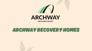 archway recovery homes