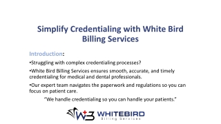 Simplify Credentialing with White Bird Billing Services