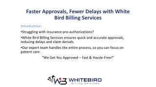 Faster Approvals, Fewer Delays with White Bird