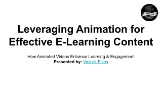 Leveraging Animation for Effective E-Learning Content