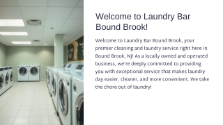 Welcome to Laundry Bar Bound Brook!