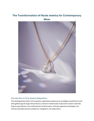 The Transformation of Haute Jewelry for Contemporary Wear