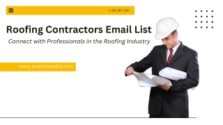 Roofing Contractors Email List – Connect with Professionals in the Roofing Industry
