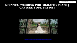 Stunning Wedding Photography Miami  Capture Your Big Day