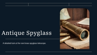 Introducing the Rare Antique Brass Spyglass Telescope
