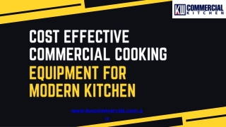 Cost Effective Commercial Cooking Equipment for Modern Kitchen