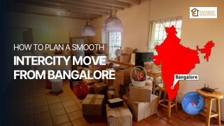 How to Plan a Smooth Intercity Move from Bangalore?