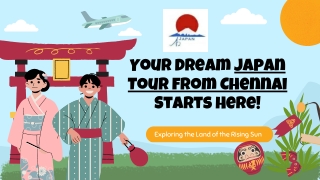 Your Dream Japan Tour from Chennai Starts Here!