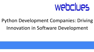 Python Development Companies: Driving Innovation in Software Development