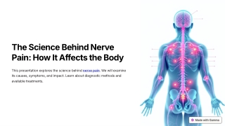 The Science Behind Nerve Pain How It Affects the Body