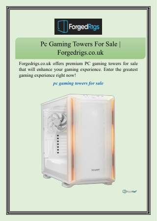 Pc Gaming Towers For Sale | Forgedrigs.co.uk