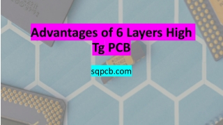 Advantages of 6 Layers High Tg PCB - SQPCB