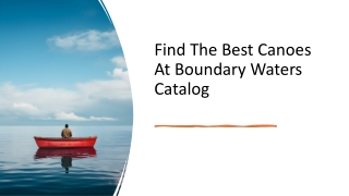 Find The Best Canoes At Boundary Waters Catalog