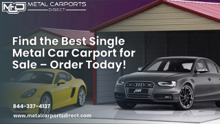 Find the Best single Metal Car Carport for Sale- Order Now