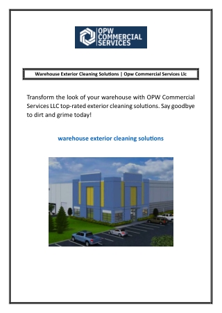 Warehouse Exterior Cleaning Solutions | Opw Commercial Services Llc