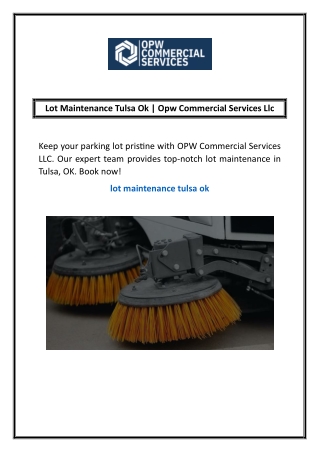 Lot Maintenance Tulsa Ok | Opw Commercial Services Llc