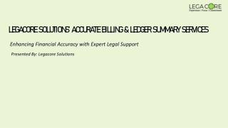 Legacore Solutions’ Accurate Billing & Ledger Summary Services