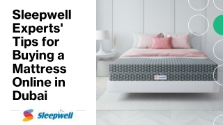 Sleepwell Experts Tips for Buying a Mattress Online in Dubai