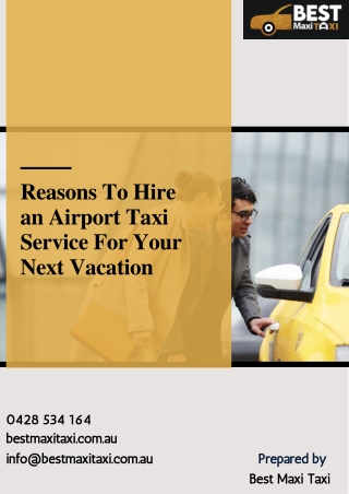 Reasons To Hire an Airport Taxi Service For Your Next Vacation