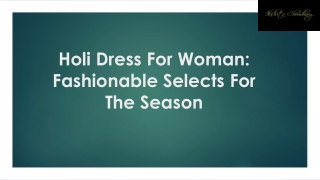 Holi Dress For Woman: Fashionable Selects For The Season