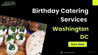 Artistry Catering – Exceptional Birthday Catering Services in Washington, DC