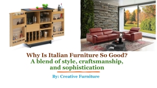 Why Is Italian Furniture So Good?​